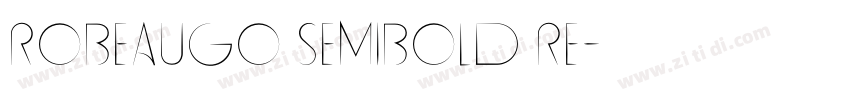 Robeaugo Semibold Re字体转换